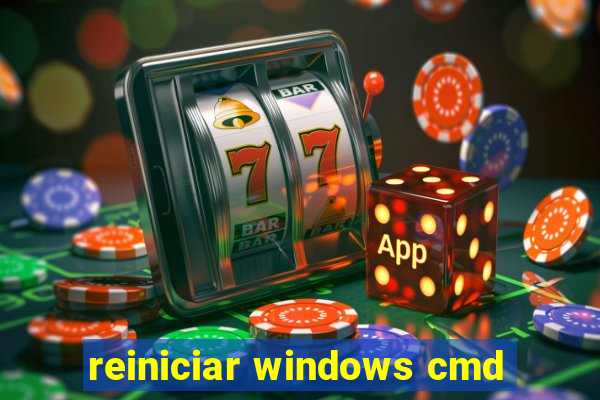 reiniciar windows cmd